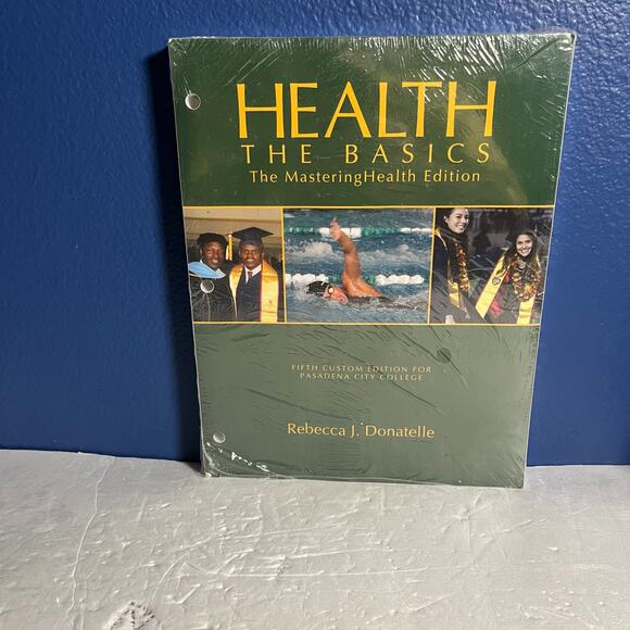 Health The Basics The MasteringHealth 5th Custom Edition Pasadena City College - Picture 8 of 8